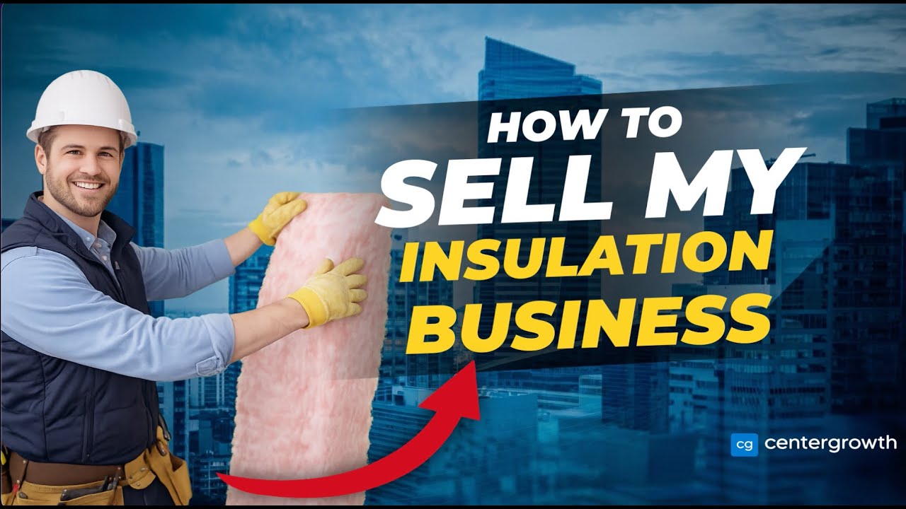 sell my insulation business video