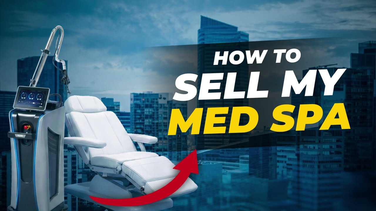 sell my med spa video