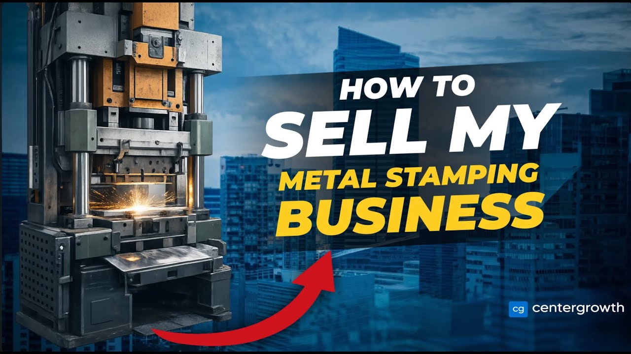 sell my metal stamping business video